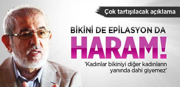 Demircan: Bikini de epilasyon da haram