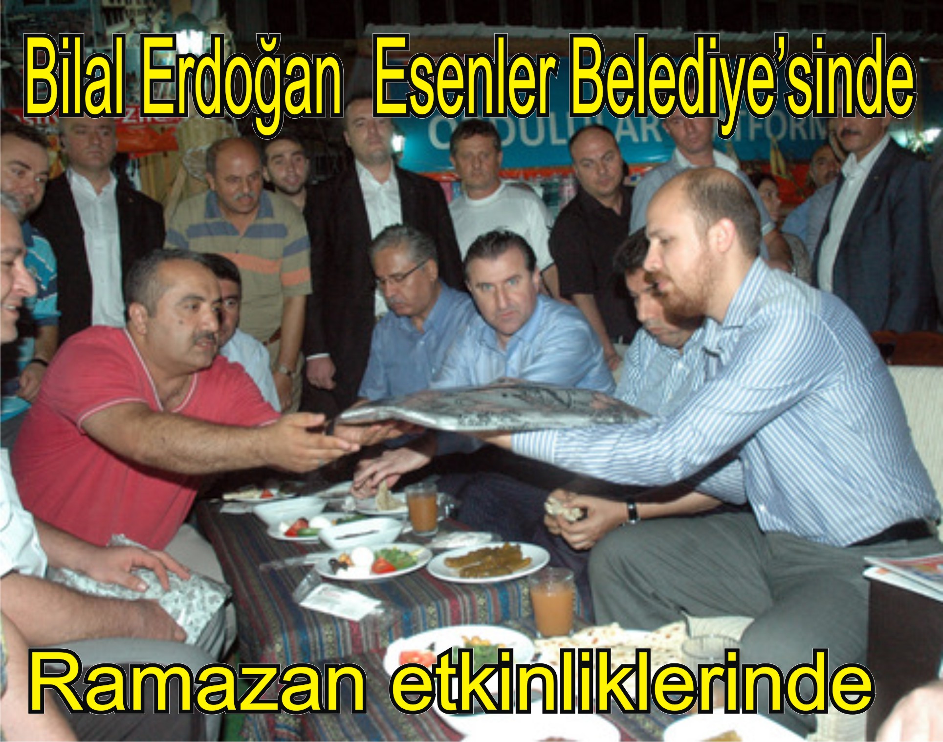 Bilal Erdoğan  Ramazan etkinliklerinde