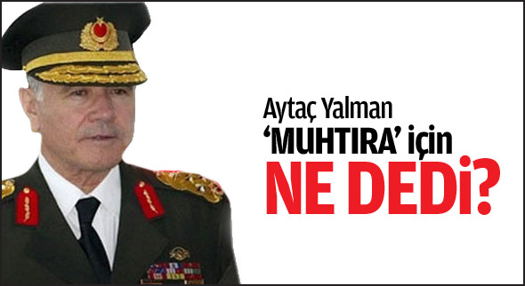 O komutan ilk kez konuştu