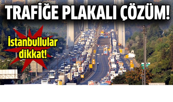 İstanbul trafiğine plakalı çözüm