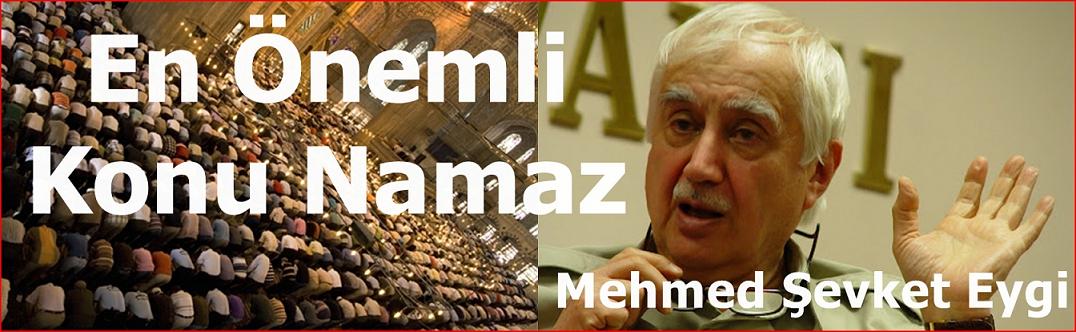 En Önemli Konu Namaz