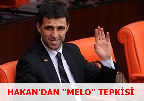 Şükür'den 'Melo tepkisi!'