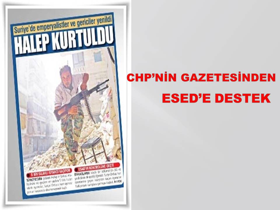 CHP'nin Esed'çi gazetesi