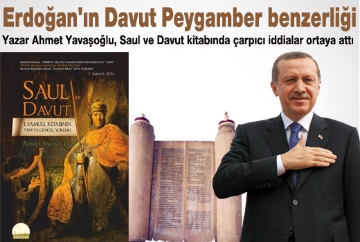 Erdoğan'ın Kral Saul benzerliği