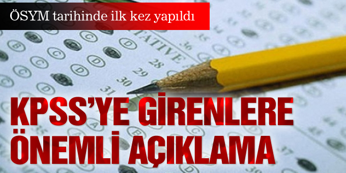 KPSS'ye girenlere önemli açıklama