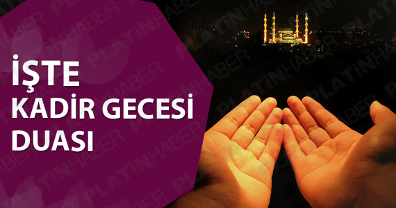 İşte Kadir Gecesi duası