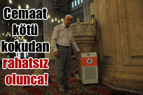 Cemaat kötü kokudan rahatsız olunca