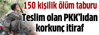 Teslim olan PKK'lıdan korkunç itiraf