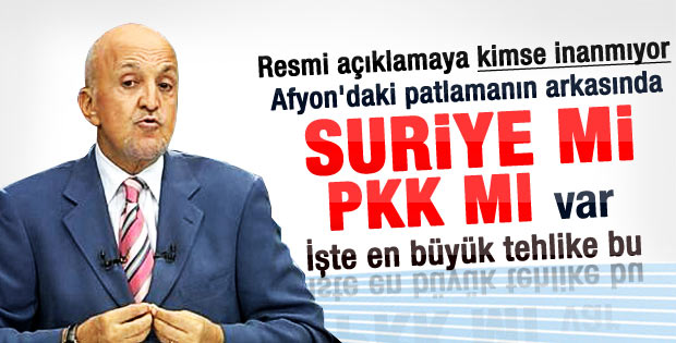 Birand: Afyon patlamasının arkasında kim var