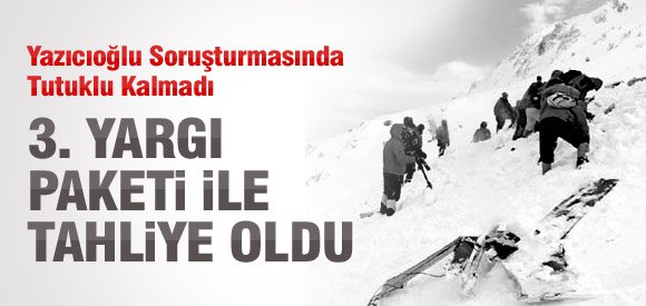 3. yargı paketi Yazıcıoğlu'nu üzdü