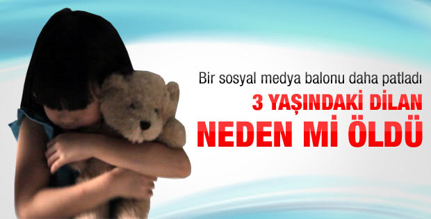 'Dilan'ın ölümüne ilişkin sır perdesi aralandı