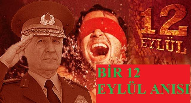 Bir 12 Eylül Hikayesi