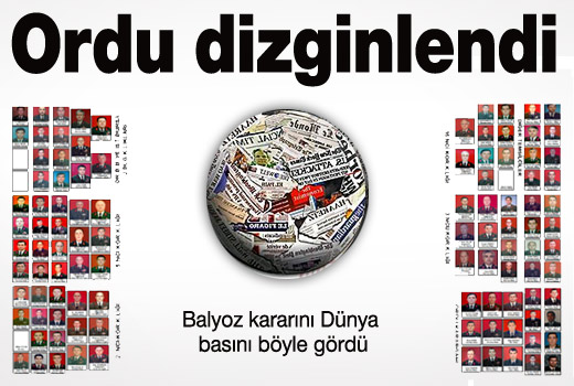 Dünya basını Balyoz'u böyle duyurdu