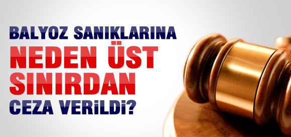 Neden üst sınırdan ceza verildi