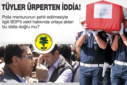 Tüyler ürperten BDP iddiası