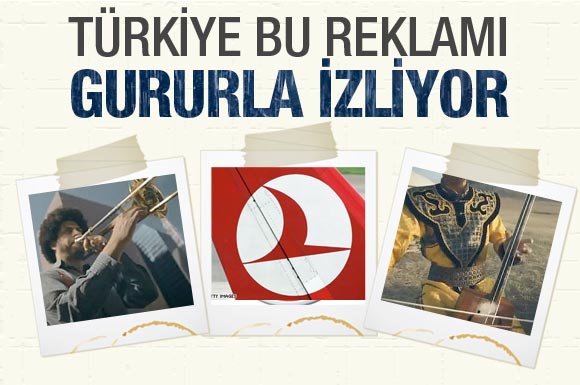 Türkiye bu reklamı gururlanarak izliyor