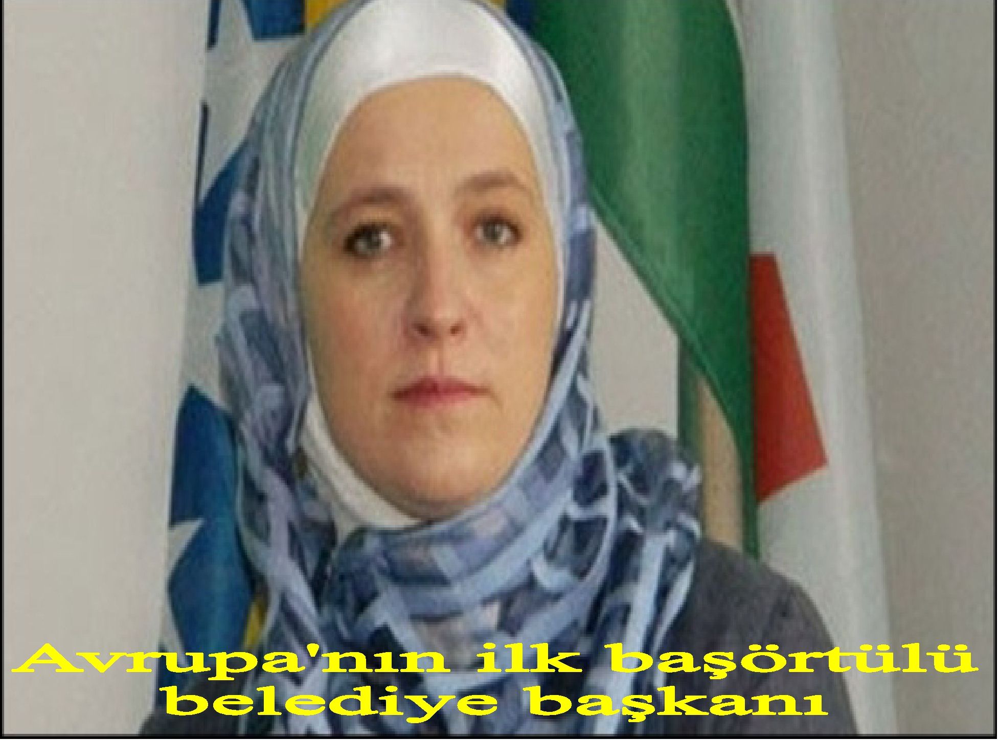 Avrupa'nın ilk başörtülü belediye başkanı