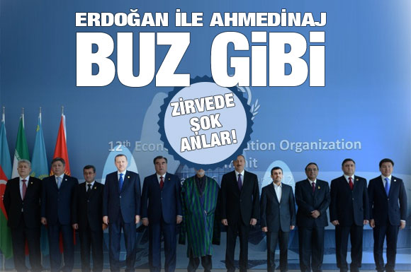 Erdoğan ve Ahmedinejad buz kesti