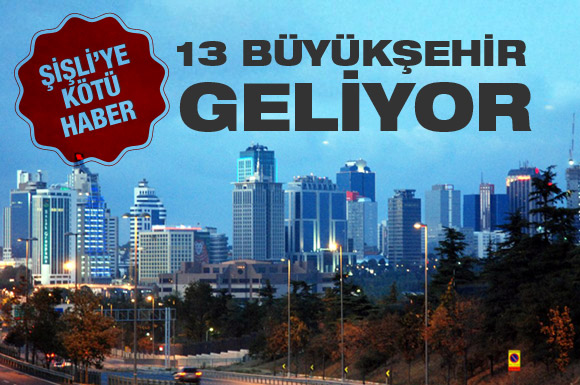 Şişli'yi budayan tasarı kabul edildi!