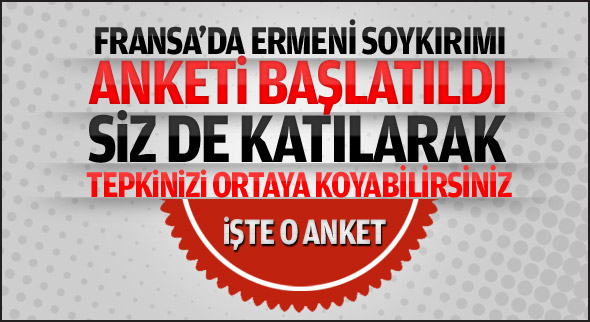 Fransa’da Ermeni Anketi