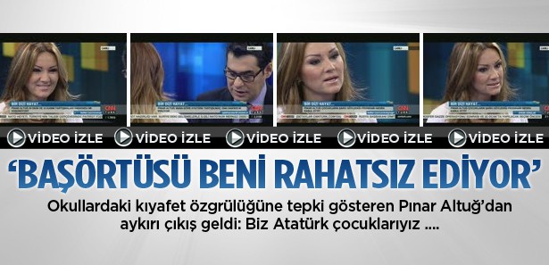 Pınar Altuğ'dan başörtü karşıtı çıkış! VİDEO