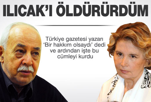 Kemal Belgin: Bir hakkım olsa Nazlı Ilıcak'ı öldürürüm