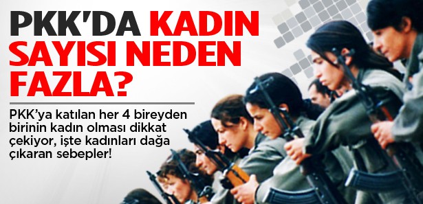PKK'da kadın sayısı neden bu kadar fazla?