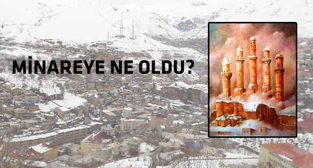 Bitlis'te 5 minareden biri kayıp!