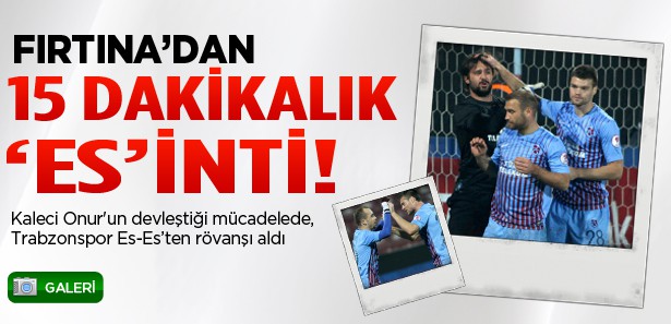 Trabzon'un Onur'u ve 2 GOLU var