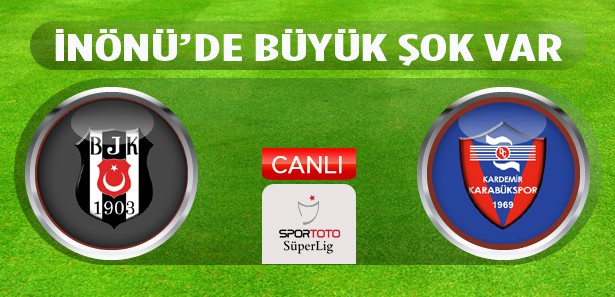 Beşiktaş Karabükspor'a TAKILDI 2-2
