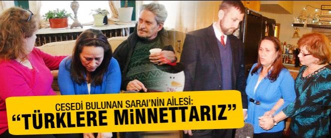 Sarai'nin ailesi: "Türklere minnettarız!"