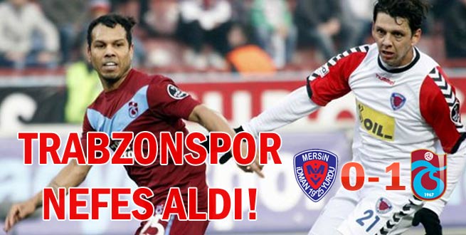 Trabzonspor Mersin'de nefes aldı: 0-1