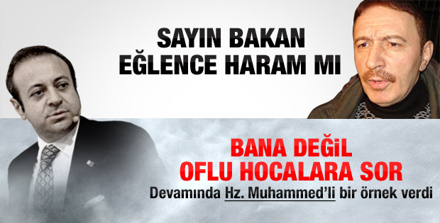 Topaloğlu'ndan Bağış'a: Eğlence haram mı