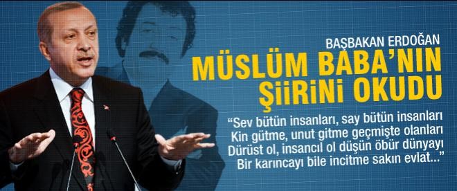 Erdoğan, Müslüm Gürses'in şiirini okudu
