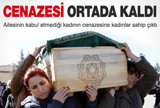 Cenazesini kadınlar kaldırdı
