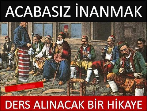ACABASIZ İNANMAK