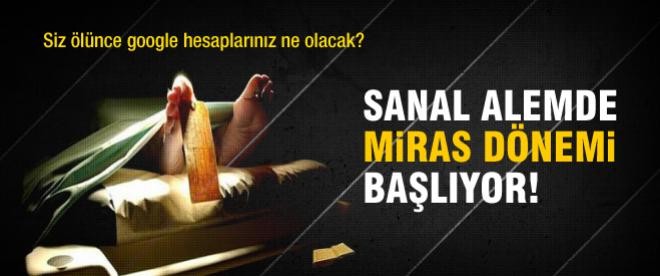 Sanal alemde miras dönemi