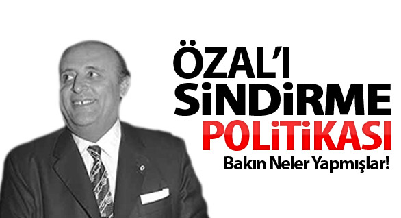 Özal'ı Öldürmek İçin Korkunç Plan!