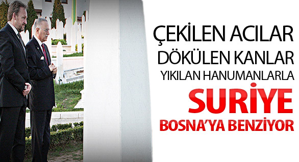 Suriye Bosna’ya benziyor