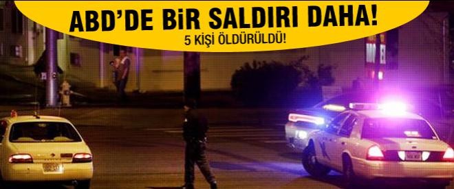 ABD'de bir saldırı şoku daha:5 ölü