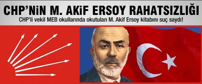 CHP'nin Mehmet Akif Ersoy rahatsızlığı