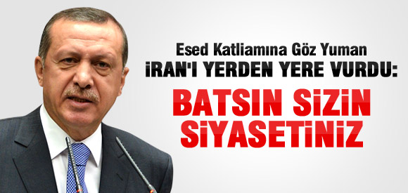 ERDOĞAN'DAN İRAN'A SURİYE GÖNDERMESİ!