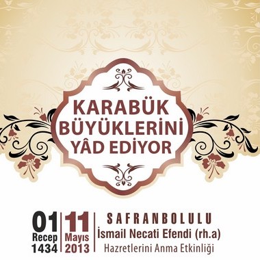 Karabük büyüklerini yâd ediyor
