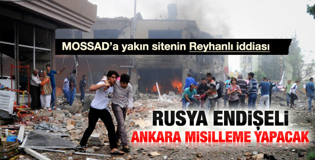 Debka: Rusya'da Ankara misilleme yapacak endişesi