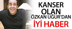 Özkan Uğur'dan İyi Haber