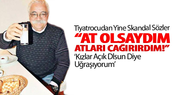 Kırca: At Olsaydım Atları Çağırırdım!