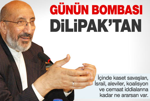 Dilipak'tan dudak uçuklatan iddialar