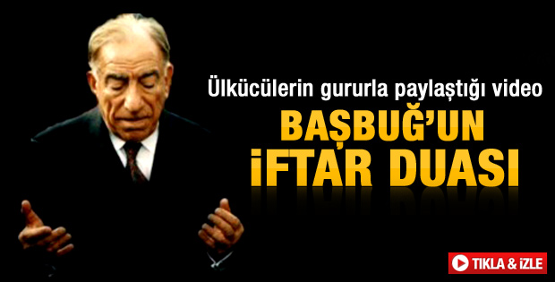 Alparslan Türkeş'in iftar duası