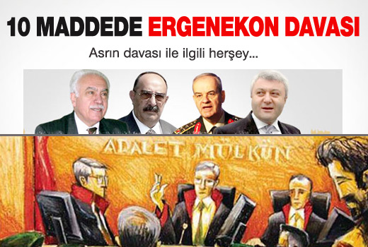 10 maddede asrın davası Ergenekon