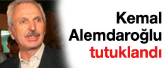 Kemal Alemdaroğlu tutuklandı